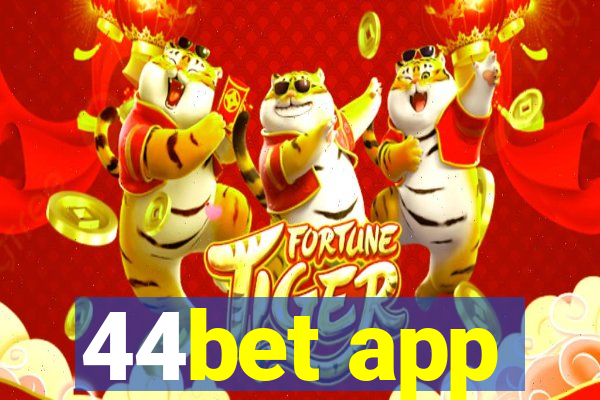 44bet app